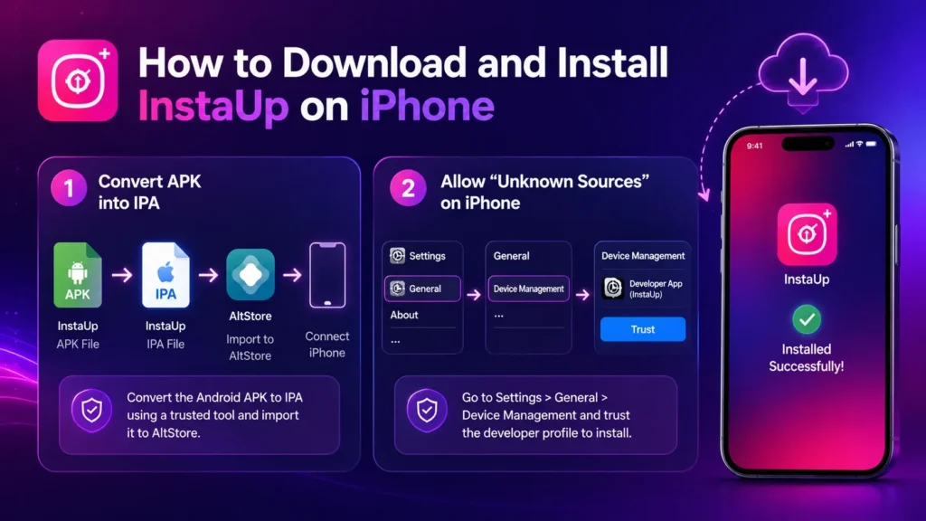 How to download and install InstaUp iOS on iPhone — convert APK to IPA and trust the developer profile